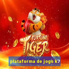 plataforma de jogo k7